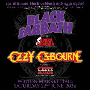 Ozzy's Blizzard + Sabbra Cadabra: Wigton Mkt Hall