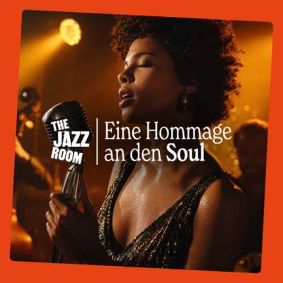 The Jazz Room Hommage an Soul