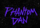 Phantom Dan