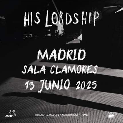 His Lordship en Sala Clamores, Madrid 2025
