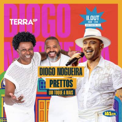 Show do Diogo Nogueira, Prettos e Um Toque a Mais no Terra SP