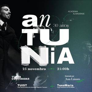 Espetáculo 30 Anos anTUNiA