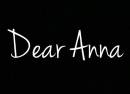 Dear Anna