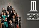 Max Raabe & Palast Orchester