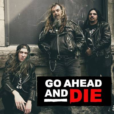 Go Ahead And Die