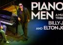 Piano Men: A Tribute to Elton John and Billy Joel