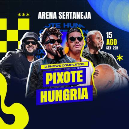 Show do Pixote e Hungria no Arena Sertaneja