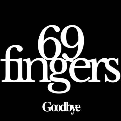 69 Fingers