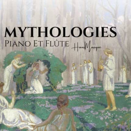9e Musique@17h HausMusique - Mythologies