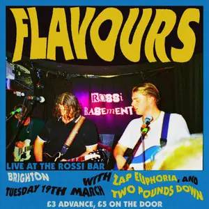 Flavours / Zap Euphoria / Two Pounds Down