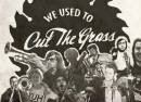 We Used to Cut the Grass