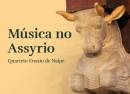 Música no Assyrio -  Quarteto Ensaio de Naipe