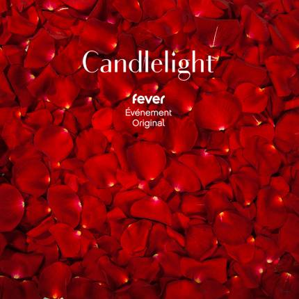Candlelight St-Valentin  Chansons d'amour intemporelles
