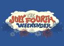 The July Fourth Weekender