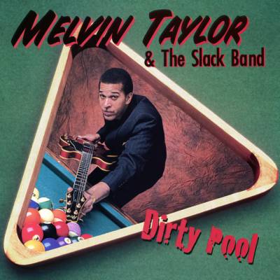Melvin Taylor & The Slack Band