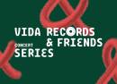 Vida Records & Friends