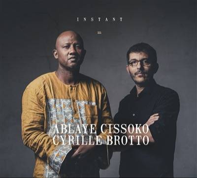 ABLAYE CISSOKO & CYRILLE BROTTO
