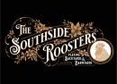The Southside Roosters