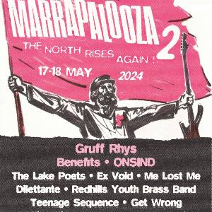 Marrapalooza 2: The North Rises Again