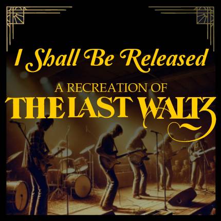 I shall be released une recréation de The Last Waltz