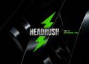 HEADRUSH
