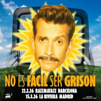 NO ES FÁCIL SER GRISON en Razzmatazz, Barcelona 2026