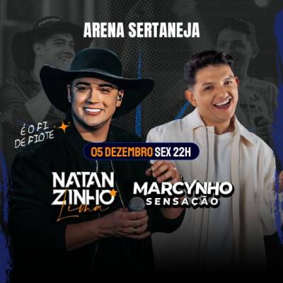 Show do Natanzinho Lima e Marcynho Sensação no Arena Sertaneja