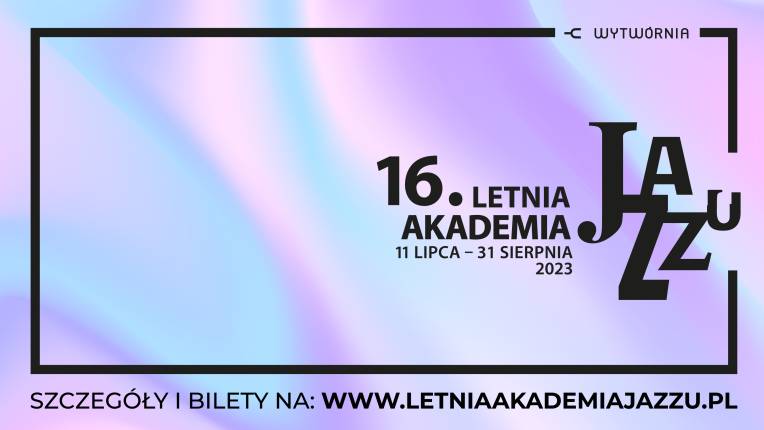 Letnia Akademia Jazzu