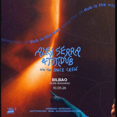 Alex Serra en Kafe Antzokia, Bilbao 2026