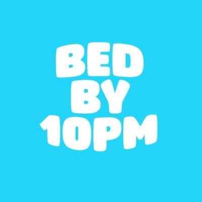 Bed By 10pm Is Coming To Belfast!
