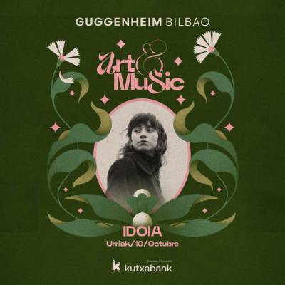 IDOIA - Art&Music Museo Guggenheim Bilbao 2025 Patrocinado por Kutxabank