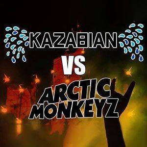 Kazabian vs Arctic Monkeyz