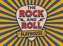 The Rock & Roll Playhouse