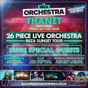 Ibiza Orchestra Experience - Thanet 2024