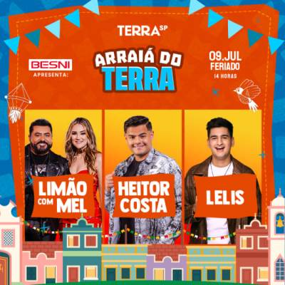 Besni Apresenta Show do Heitor Costa, Limão com Mel e DJ Lelis no Arraiá do Terra SP