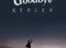Goodbye Kepler
