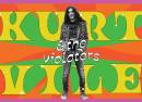 Kurt Vile & The Violators
