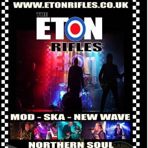ETON RIFLES  SKA MOD NEW WAVE COVERS + DJ JOHNNY M