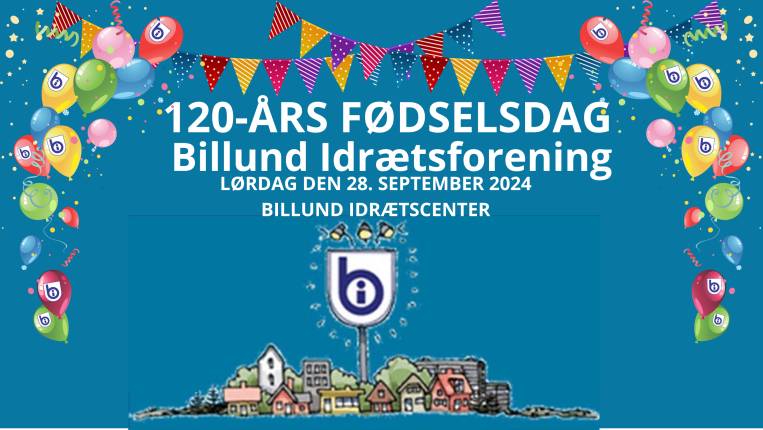 Billund Idraetsforenings 120 aars jubilaeumsfest