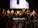 Twomuch
