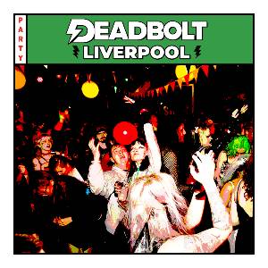 Deadbolt - Liverpool - Tattoo & Fireball Giveaways