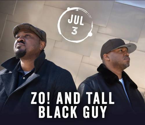 Zo! & Tall Black Guy