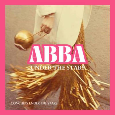 ABBA Under the Stars at The Rally Hotel