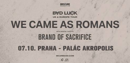 WE CAME AS ROMANS, BRAND OF SACRIFICE
