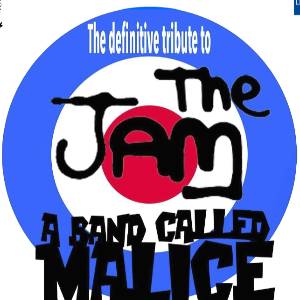 A BAND CALLED MALICE - A tribute to THE JAM