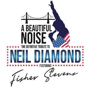 A Beautiful Noise - The music of Neil Diamond