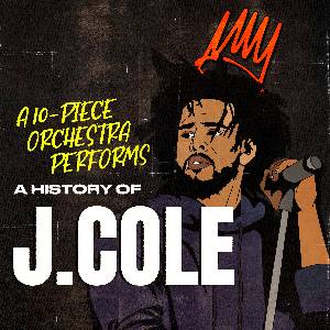 A History of J. Cole: Orchestrated