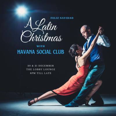 A Latin Christmas with Havana Social Club at The Intercontinental Singapore