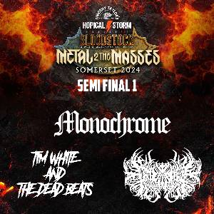 Metal To The Masses Somerset Semi Final 1