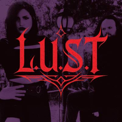 L.U.S.T